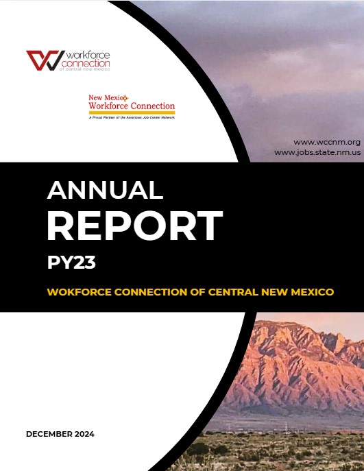 Annual Report PY23 - Workforce Connection of Central New Mexico