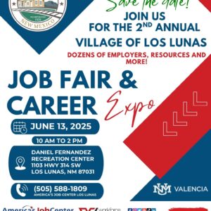 2nd Annual Village of Los Lunas Job Fair and Career Expo on June 13, 2025