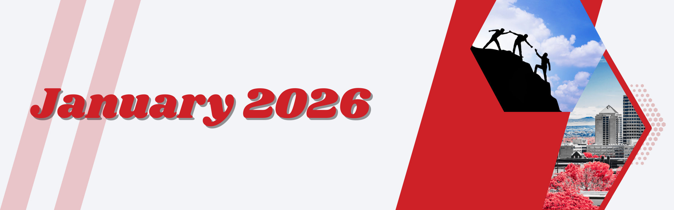 January 2026 banner with red graphic design, featuring silhouettes of people helping each other climb a mountain and an image of a city skyline symbolizing collaboration and regional workforce progress.