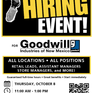 Flyer For Mega Hiring Event for Goodwill Industries of NM on October 8th.